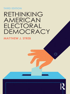 cover image of Rethinking American Electoral Democracy